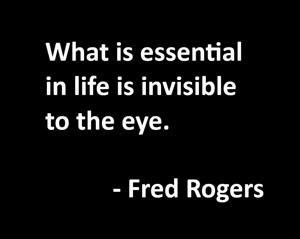 Fred Rogers - Quote - 1