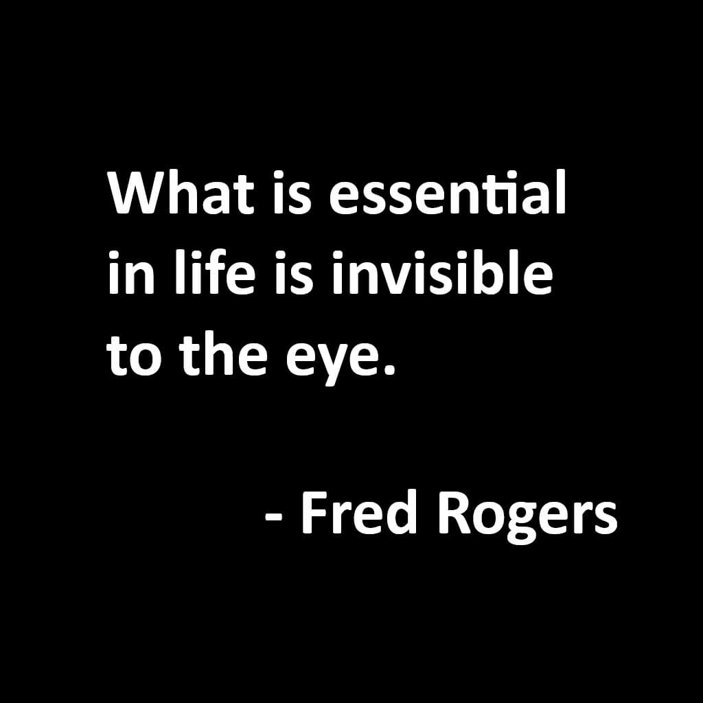 Fred Rogers - Quote - 1