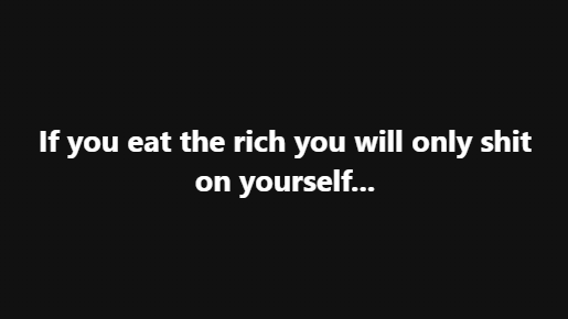 Eat the Rich - Shit Yourself
